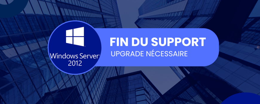 FIN DU SUPPORT WINDOWS R2 2012