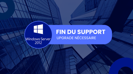FIN DU SUPPORT WINDOWS R2 2012