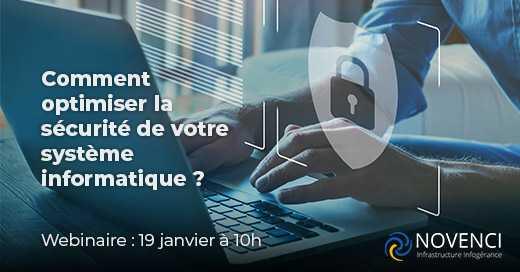 Comment optimiser la sécurité de votre système informatique ?