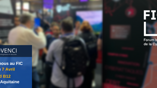NOVENCI sera présent au salon FIC (Forum International de la Cybersécurité)