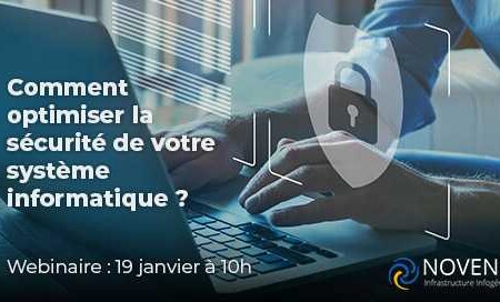 Comment optimiser la sécurité de votre système informatique ?